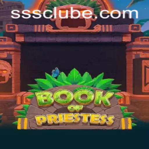 Descubra o Fascinante Mundo de BookOfPriestess no SSS.BET