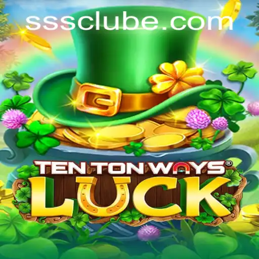 Explorando o Empolgante Universo de TenTonWaysLuck no SSS.BET